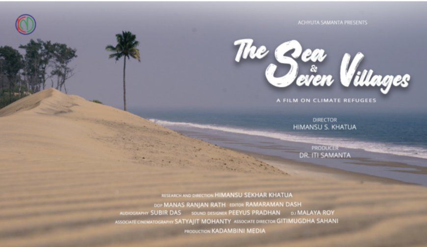 Odia Doc ‘The Sea & Seven Villages’ Selected For Screening At IFFI 2023